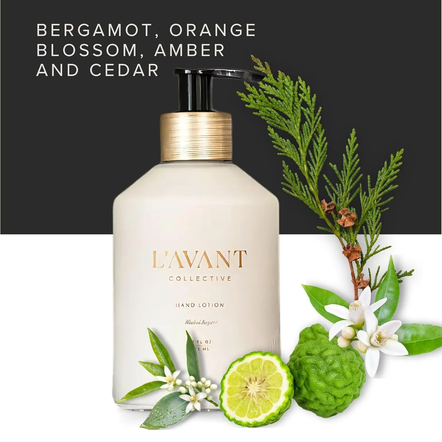 L'AVANT Collective Luxury Hand Lotion - High Performing Moisturizing Hand Cream for Dry, Cracked Hands, Nails & Cuticles Bergamot, Orange Blossom, Amber, Cedar Shea Butter 10oz (Blushed Bergamot)